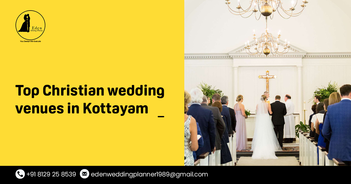 Top Christian Wedding Venues in Kottayam