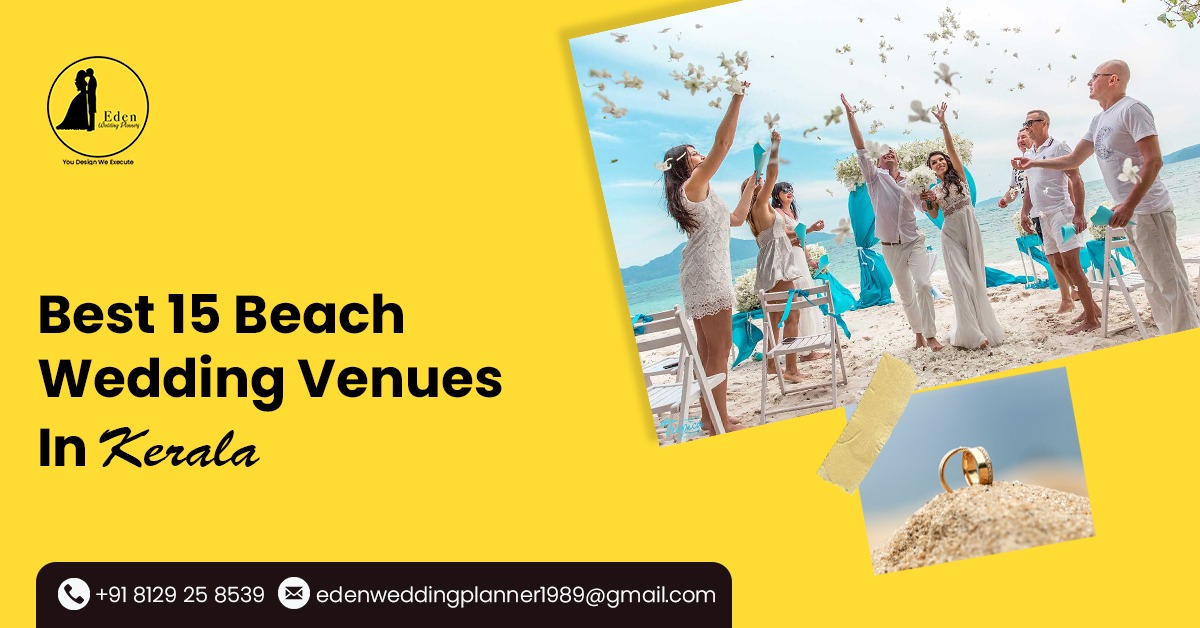 Best 15 Beach Wedding Venues In Kerala